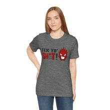 Load image into Gallery viewer, Fix Yo' Short Sleeve Tee