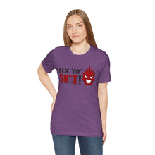 Load image into Gallery viewer, Fix Yo' Short Sleeve Tee