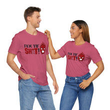 Load image into Gallery viewer, Fix Yo' Short Sleeve Tee