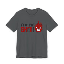 Load image into Gallery viewer, Fix Yo' Short Sleeve Tee