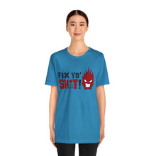 Load image into Gallery viewer, Fix Yo' Short Sleeve Tee