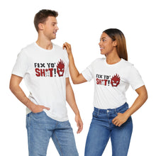Load image into Gallery viewer, Fix Yo' Short Sleeve Tee