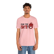 Load image into Gallery viewer, Fix Yo' Short Sleeve Tee