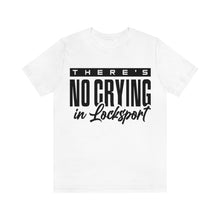 Load image into Gallery viewer, There's No Crying - Locksport