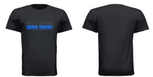 Load image into Gallery viewer, Zero Trust T-Shirt
